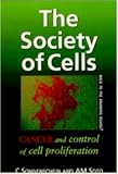The Society of Cells: Cancer and Control of Cell Proliferation
