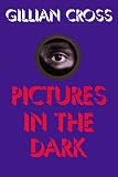 Pictures In The Dark