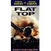 Flat Top [VHS]