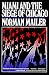 Miami and the Siege of Chicago: An Informal History of the Republican and Democratic Conventions of 1968 (Primus Library of Contemporary Americana) by Norman Mailer