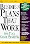 Business Plans That Work for Your Small Business: For Your Small Business (Cch Business Owner's Toolkit Series)