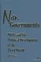 Nongovernments: Ngos and the Political Development of the Third World (Kumarian Press Books on International Development)