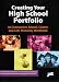 Creating Your High School Portfolio: An Interactive School, Career & Life Planning Workbook