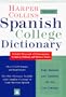 Harper Collins Spanish College Dictionary (Collins diccionario espanol-ingles / ingles-espanol) (English and Spanish Edition)