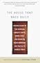 The House That Race Built: Original Essays by Toni Morrison, Angela Y. Davis, Cornel West, and Others on Bl ack Americans and Politics in  America Today