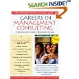 The Harvard Business School Guide to Careers in Management... by Harvard University Harvard Business School, Harvard Business School Management Consulting Club, and Jason Dehni