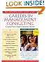 The Harvard Business School Guide to Careers in Management Consulting: 2000