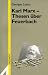 Karl Marx. Thesen über Feuerbach