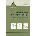 Lehrbuch der Schriftpsychologie: Grundlegung einer systematisierten Handschriftendiagnostik