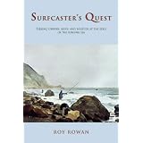 Surfcaster's Quest: Seeking Stripers, Blues, and Solitude at the Edge of the Surging Sea