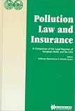 71R78ACSNWL. SL160  Pollution Law and Insurance:A Comparison of the Legal Regimes of European States and the U. S. A.