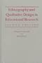 Ethnography and Qualitative Design in Educational Research, Second Edition
