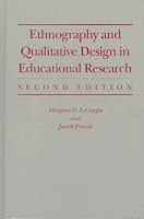Ethnography and Qualitative Design in Educational Research, Second Edition