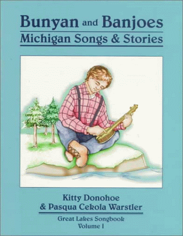 Bunyan and Banjoes: Michigan Songs & Stories