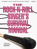 The Rock-n-roll Singer's Survival Manual