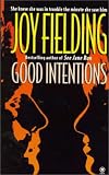 Good Intentions: A Novel