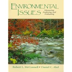 Environmental Issues: Measuring, Analyzing, and Evaluating
