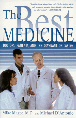 the best of medicine doctors patients and the covenant of caring