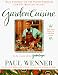 Garden Cuisine: Heal Yourself and the Planet Through Low-Fat Meatless Eating