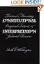 Constitutional Interpretation (PB)