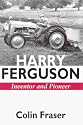 Harry Ferguson: Inventor and Pioneer