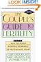 The Couple's Guide to Fertility: Updated with the Newest Scientific Techniques to Help You Have a Baby