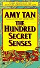 The Hundred Secret Senses by Amy Tan