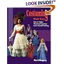 Costuming Made Easy: How to Make Theatrical Costumes from Cast-Off Clothing