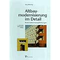 Altbaumodernisierung im Detail, Konstruktionsempfehlungen