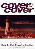 Cover to Cover: The Acclaimed Plan to Read the Bible Through in One Year As It Actually Happened