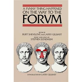 A Funny Thing Happened on the Way to the Forum - Applause Books by 