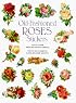 Old-Fashioned Roses Stickers: 78 Full-Color Pressure-Sensitive Designs (Stickers)