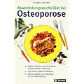 Abwechslungsreiche Di�t bei Osteoporose. St�rken Sie Ihre Knochen durch kalziumreiche Ern�hrung