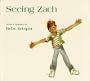 Seeing Zach