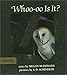 Whoo-Oo Is It?