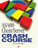 AS/400 Client/Server Crash Course Jim Hoopes