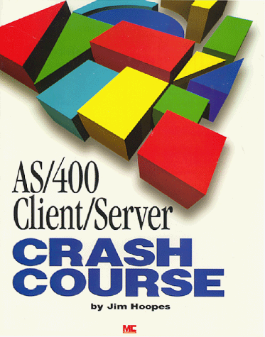 AS/400 Client/Server Crash Course