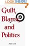 Guilt, Blame, and Politics