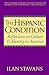 Image of The Hispanic Condition: Reflections on Culture and Identity in America