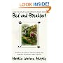 How to Start and Operate Your Own Bed-and-Breakfast: Down-To-Earth Advice from an Award-Winning B&B Owner
