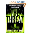 The THREAT: Revealing the Secret Alien Agenda
