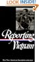 Reporting Vietnam Part Two: American Journalism 1969-1975