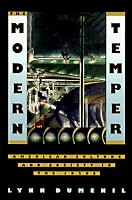 The Modern Temper: American Culture and Society in the 1920s
