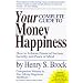 Your Complete Guide to Money Happiness