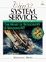 Win 32 System Services: The Heart of Windows 95 and Windows NT