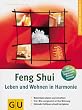 Feng Shui, Leben und Wohnen in Harmonie