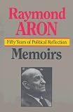 Memoirs: Fifty Years of Political Reflection