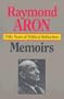 Memoirs: Fifty Years of Political Reflection