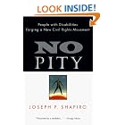 No Pity : People with Disabilities Forging a New Civil Rights Movement by Joseph P. Shapiro
