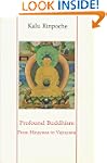 Profound Buddhism: From Hinayana to V...